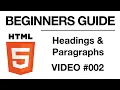 HTML Programming Headings Paragraphs BEGINNERS GUIDE Self Taught Developer