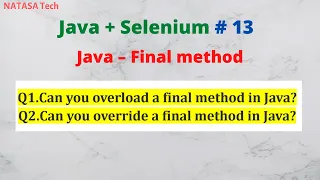 Java Selenium 13 Final Override and Overload method Interview Questions NATASA Tech
