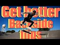 3 Tips to PERFECT BACKSIDE FLIPS
