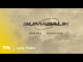 Download Lagu Bumabalik - John Roa x Skusta Clee (Official Lyric Video)