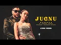 Download Lagu Badshah - Jugnu (Official Lyric Video) | Nikhita Gandhi | Akanksha Sharma