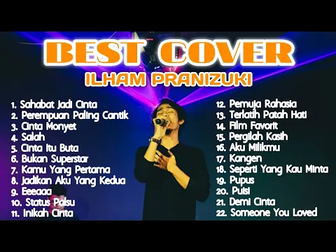 Download MP3 Best Cover Ilham Pranizuki Padang Live Music // Kumpulan Cover Terbaru Ilham Pranizuki 2022