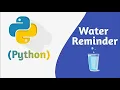 making a drink water notification system in python