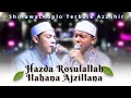 Download Lagu SHOLAWAT OPENING HADZA ROSULALLAH - ILAHANA ILAHANA | TERBARU AZZAHIR 2025