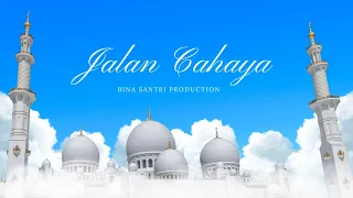 jalan cahaya isra mi raj official instrumental nasheed bina santri islamic school