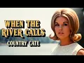 Download Lagu 1960s Country Ballad - When the River Calls | Country Cate