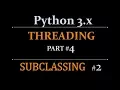 Python Threading Beginners Tutorial - part-4