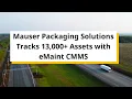 How Mauser Manages 13 000 Trailers GPS Assets with eMaint CMMS Fleet Maintenance Case Study