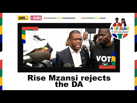 Download MP3 #ELECTIONS2024 | 'The DA is upset because we refused to allow them to be our masters' Rise Mzansi