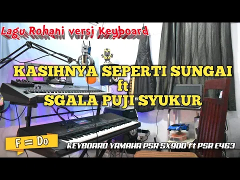 Download MP3 GONDANG BATAK ROHANI ||| KASIHNYA SEPERTI SUNGAI ft S'GALA PUJI SYUKUR || F = DO