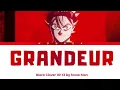 Black Clover - Full Opening "Grandeur" by Snow Man (Lyrics)