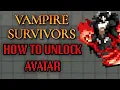 How To Unlock Secret Character Avatar Infernas - Vampire Survivors