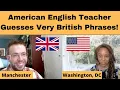 Download Lagu American English Teacher Guesses Very British Words/Phrases!