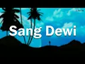 Download Lagu Lyodra, Andi Rianto - Sang Dewi (Lyrics)