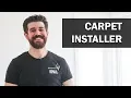 Job Talks - Carpet Installer