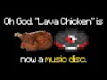 Download Lagu LAVA CHICKEN IS NOW A MUSIC DISC....! (New Update)