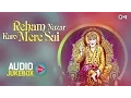 Sai Baba Bhajans 2015 Non Stop by Lata Mangeshkar, Anup Jalota | Reham Nazar Karo Mere Sai