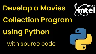 Develop a Movies Collection Program using Python