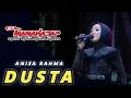 Download Lagu DUSTA - ANISA RAHMA - NEW MANAHADAP Live Sentul