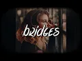 gavn! - Bridges (Lyrics)