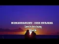Lagu MEMANDANGMU - IKKE NURJANA cover by desy huang|lirik lagu