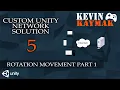 2020 Unity Networking Solution MOVEMENT ROTATION PART 1