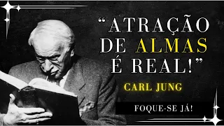 Quando a ENERGIA de DUAS ALMAS coincide, seus CAMINHOS se atraem inevitavelmente – CARL JUNG