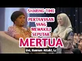 Lagu Tanya Jawab bersama Ust. Hanan Attaki, Lc❗️Pertanyaan yang mewakili seputar MERTUA❗️Izin ya Kak Kiki