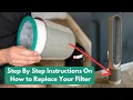 How To Replace Your Dyson TP01 Air Filter
