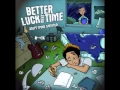 Lagu Better Luck Next Time - The Broken Heart's Delight,  Half Past Forever \u0026 Start From Skratch