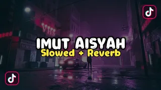 Download DJ Imut Aisyah X Mama Bale Bale - Slow \u0026 Reverb 🎧 MP3