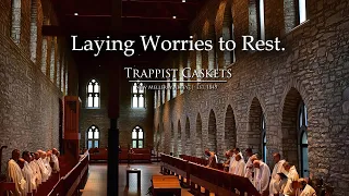 Trappist Caskets - Laying worries to rest