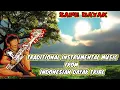 Download Lagu Traditional Instrumental Music From the Dayak Tribe - Sape Dayak with natural beauty