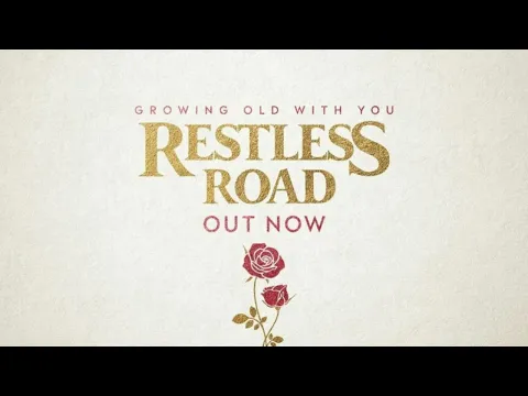 Download MP3 Restless Road – Growing Old With You ringtone