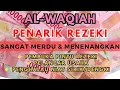 Download Lagu SURAH AL WAQIAH 💰 Bacaan Al Quran Mustajab Pembuka Pintu Rezeki Penghapus Kesusahan Hidup