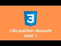 CSS position absolute Explained PART 1 - Precise Element Placement Made Easy