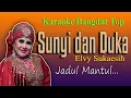 Download Lagu KARAOKE DANGDUT  - SUNYI DAN DUKA, ELVY SUKAESIH - Jadul Mantul