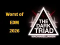 Worst of New Gen EDM Part 2 Terrible New EDM Songs