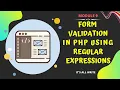 9 - Form Validations in PHP using Regular Expressions PHP Tutorial