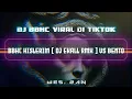 Download Lagu DJ BBHC HISLERIM DJ EKALL RMX VS BEBTO_SLOWED REVERB_[ WES. ZAN ] 