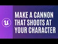 UE5 Blueprint Tutorial Make a Projectile Cannon in 20 minutes