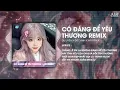Download Lagu Có Đáng Để Yêu Thương (AIR Remix) - Đức Anh x Du Uyên ♫ Chẳng Lẽ Em Lại Không Đáng Để Yêu Thương