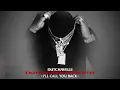 Dutchavelli - I'll Call You Back (Official Audio)