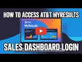 How to Access AT T MyResults - Sales Dashboard Login