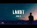 Download Lagu DEWA 19 - Larut  | Lirik Video