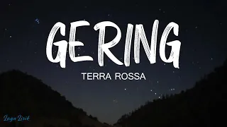 Download @LAGU GERING TERRA ROSSA MP3