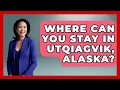 Where Can You Stay In Utqiagvik Alaska - Polar Regions Uncovered