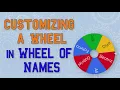 Customizing a Wheel in Wheel of Names