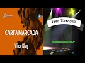 Carta Marcada - Vitor kley - (Karaokê)