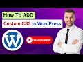 How to Add Custom CSS in WordPress 3 Ways WordPress Additional CSS Code Full Tutorial